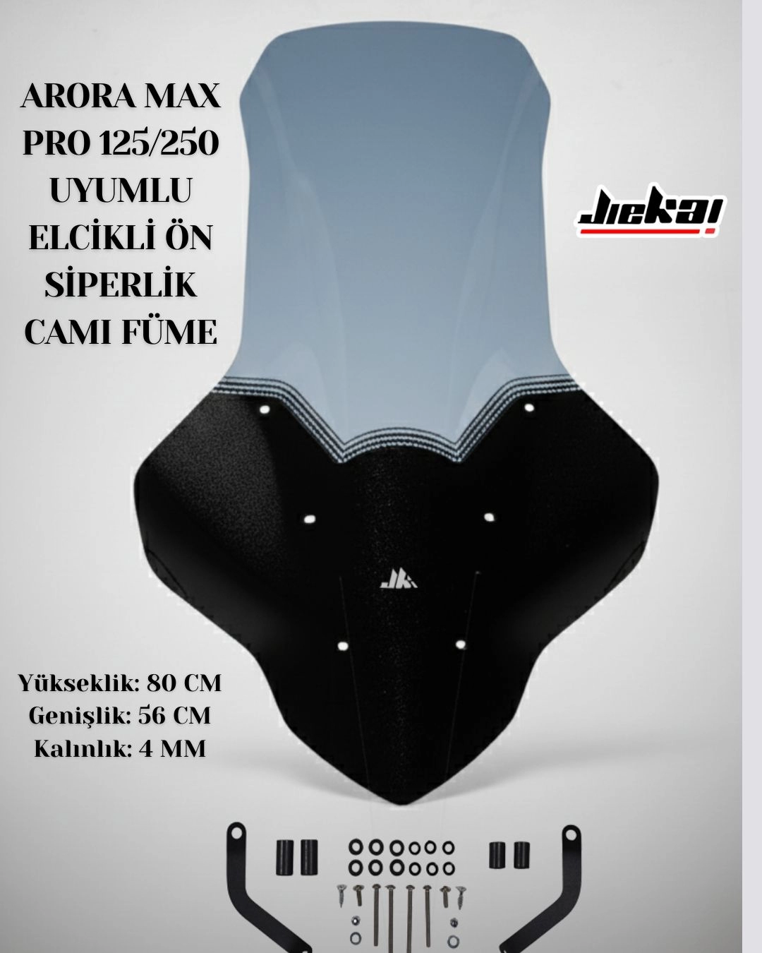 ARORA MAX PRO 125/250 UYUMLU ELCİKLİ ÖN SİPERLİK CAMI FÜME 